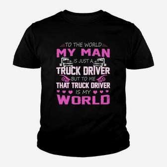 Truck Driver - My Man Gift Proud Couple Husband And Wife Truck Driver - My Man Kid T-Shirt - Seseable