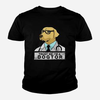 Trust Me I Am A Dogtor Dog Doctor Vet Veterinarian Kid T-Shirt - Seseable