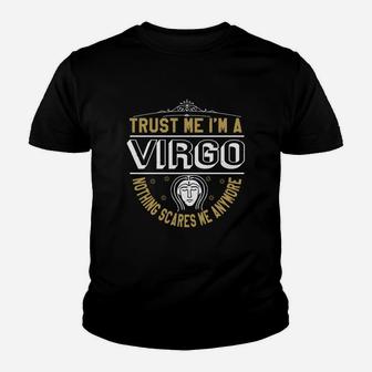 Trust Me Im A Virgo Nothing Scares Me Anymore Kid T-Shirt - Seseable