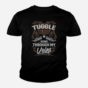 Tuggle Shirt . Tuggle Blood Runs Through My Veins - Tuggle Tee Shirt, Tuggle Hoodie, Tuggle Family, Tuggle Tee, Tuggle Name, Tuggle Lover Kid T-Shirt - Seseable