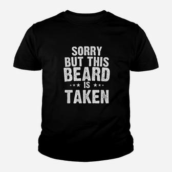 Valentines Day Beard Design Sorry This Beard Is Taken Kid T-Shirt - Seseable