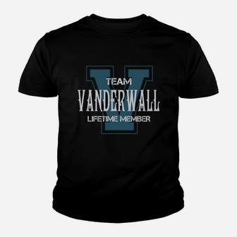 Vanderwall Shirts - Team Vanderwall Lifetime Member Name Shirts Youth T-shirt - Seseable