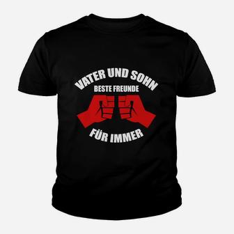 Vater Und Sohn Beste Freunde Für Immer Kinder T-Shirt - Seseable