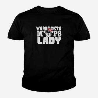 Verrückte Mops Lady Schwarzes Kinder Tshirt mit Mops-Motiv für Hundefans - Seseable