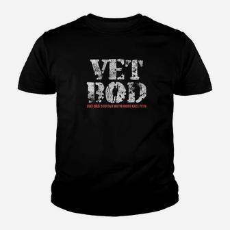 Vet Bod Like A Dad Bod Daddy Father Papa Distressed Shirt Kid T-Shirt - Seseable