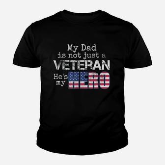 Veteran Dad My Dad Is My Hero Kid T-Shirt - Seseable