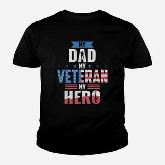 Veteran Dad My Dad My Hero Kid T-Shirt - Seseable