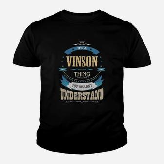 Vinson, It's A Vinson Thing Kid T-Shirt - Seseable
