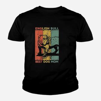 Vintage Best English Bulldog Dog Mom Ever Kid T-Shirt - Seseable