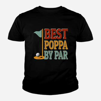Vintage Best Poppa By Par Golf Fathers Day Gifts Papa Kid T-Shirt - Seseable
