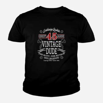 Vintage Dude 45 Jahre Schwarzes Herren-Kinder Tshirt, Retro-Design Geburtstagsidee - Seseable