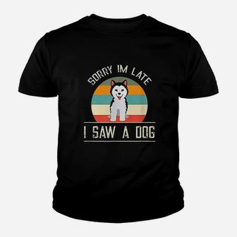 Vintage Motive For Dog Lover Gifts Sorry Im Late Kid T-Shirt - Seseable