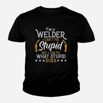 Vintage Welding I Am A Welder I Cant Fix Stupid Kid T-Shirt - Seseable