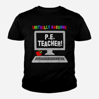 Virtually Awesome Pe Gym Teacher Back To School Kid T-Shirt - Seseable