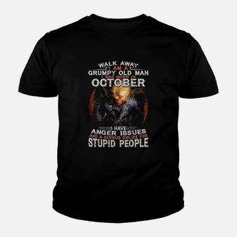 Walk Away Im A Grumpy Old Man I Was Born In October Kid T-Shirt - Seseable