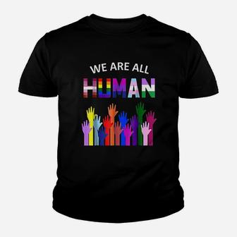 We Are All Human Lgbt Gay Rights Pride Ally Gift Kid T-Shirt - Seseable