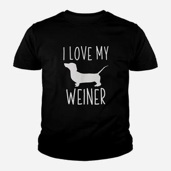 Weiner Dog Gifts For Women I Love My Weiner Kid T-Shirt - Seseable