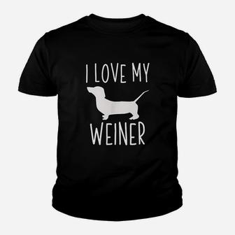 Weiner Dog I Love My Weiner Kid T-Shirt - Seseable