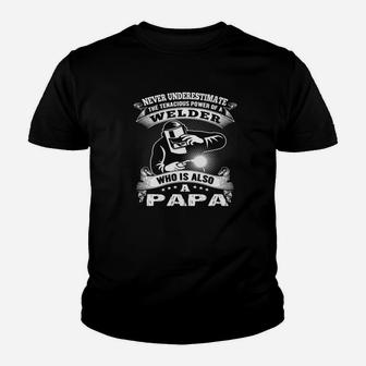 Welder Is A Papa, best christmas gifts for dad Kid T-Shirt - Seseable