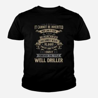 Well Driller Forever Job Title Shirts Kid T-Shirt - Seseable