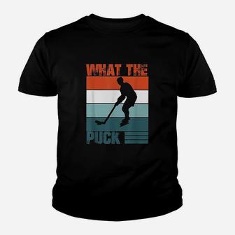 What The Puck Ice Hockey Fans Cool Hockey Supporters Gift Youth T-shirt - Seseable
