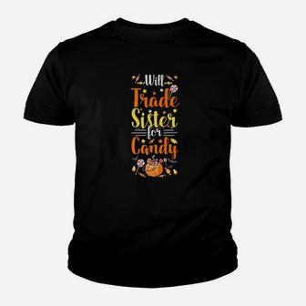 Will Trade Sister For Candy Toddler Boys Halloween Kid T-Shirt - Seseable