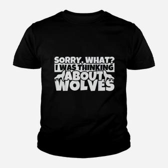 Wolf Lover Gifts Funny Wolves Humor Sorry Thinking Kid T-Shirt - Seseable