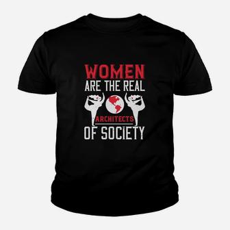 Women Are The Real Architects Of Society Black Kid T-Shirt - Seseable