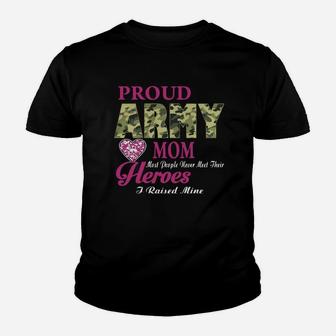Mothers Day Proud Army Mom Most People Never Meet Their Heroes Kid T-Shirt - Seseable