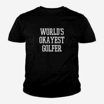 Worlds Okayest Golfer Sports Golfing Golf Funny Youth T-shirt - Seseable