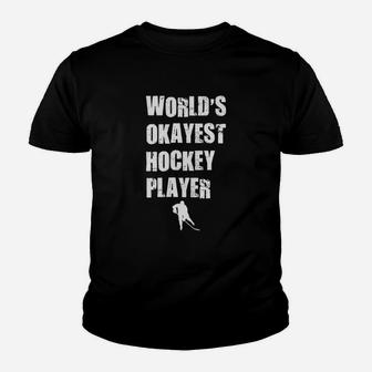 Worlds Okayest Hockey Player Kid T-Shirt - Seseable