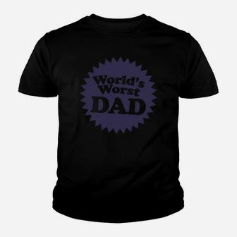 Worlds Worst Dad Kid T-Shirt - Seseable