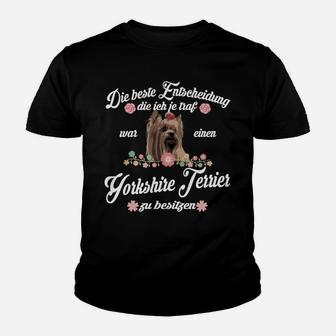 Yorks Terrier Meine Beste Entscheidung Kinder T-Shirt - Seseable