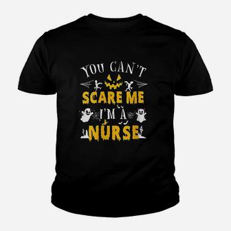 You Cant Scare Me I Am A Nurse, funny nursing gifts Kid T-Shirt - Seseable