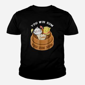 You Win Sum You Dim Sum Chinese Food Funny Pun Gift Kid T-Shirt - Seseable