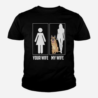 Your Wife My Wife Funny German Shepherd Dog Lovers Kid T-Shirt - Seseable