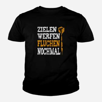 Zielen Werfen Fluchen Nochmal Kinder T-Shirt - Seseable