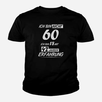Zum 60 Geburtstag Ich Bin Nicht 60 Geschenk Spruch Kinder T-Shirt - Seseable