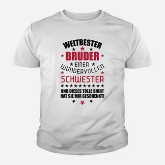 13 Weltbester Bruder Einer Wundervollen Schwester Kinder T-Shirt - Seseable