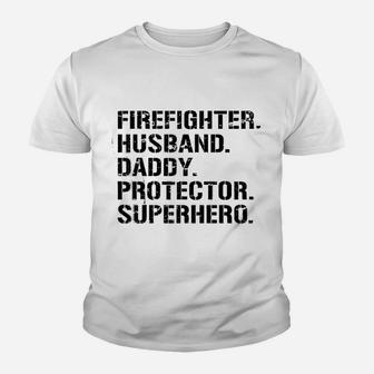 Fathers Day Firefighter Husband Daddy Protector Superhero Kid T-Shirt