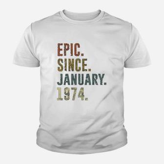48th Retro Birthday Vintage Epic Since January 1974 Kid T-Shirt - Seseable