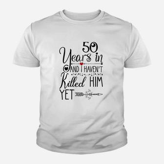 50th Wedding Anniversary Gift For Her 50 Years Of Marriage Kid T-Shirt - Seseable
