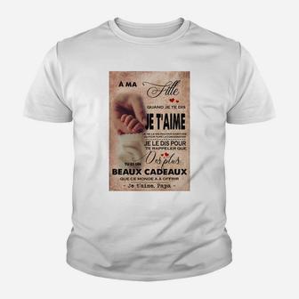 A Ma Fille Je Taime Papa, best christmas gifts for dad Kid T-Shirt - Seseable