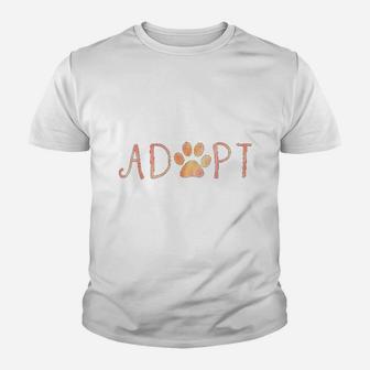 Adopt Dog Or Cat Pet Rescue Shelter Animal Adoption Kid T-Shirt - Seseable