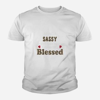 Being A Sassy Does Not Make Me Old It Makes Me Blessed Women Quote Leopard Gift Kid T-Shirt - Seseable