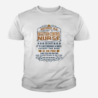 Being An Infection Control Nurse Is Like Riding A Bike Kid T-Shirt - Seseable