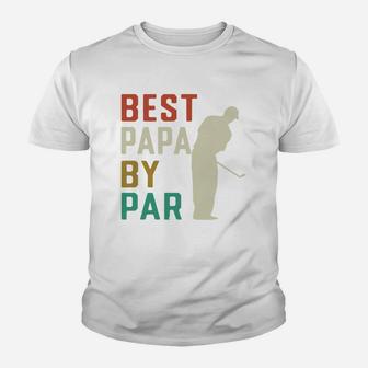 Best Papa By Par, best christmas gifts for dad Kid T-Shirt - Seseable