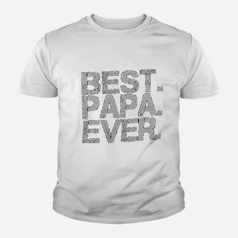 Best Papa Ever Worlds Best Dad Kid T-Shirt - Seseable