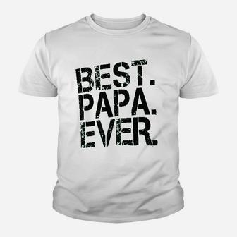 Best Papa Ever Worlds Greatest Dad Kid T-Shirt - Seseable