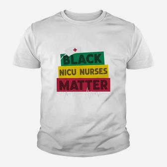 Black History Black Nicu Nurses Matter Proud Black Nurse Job Title Kid T-Shirt - Seseable
